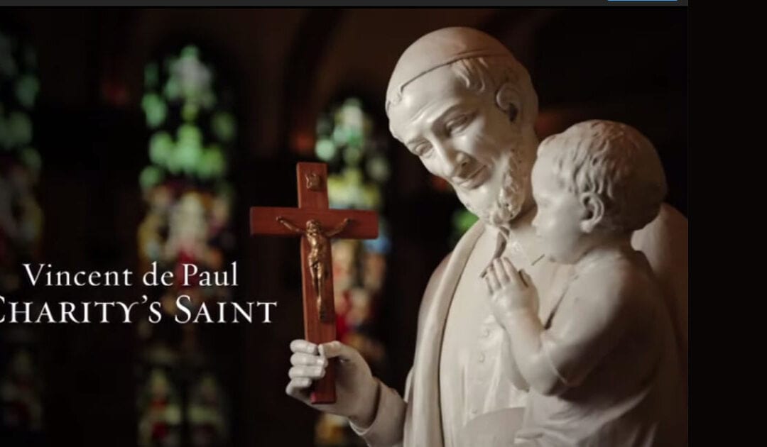 Vicente de Paúl: el Santo de la Caridad